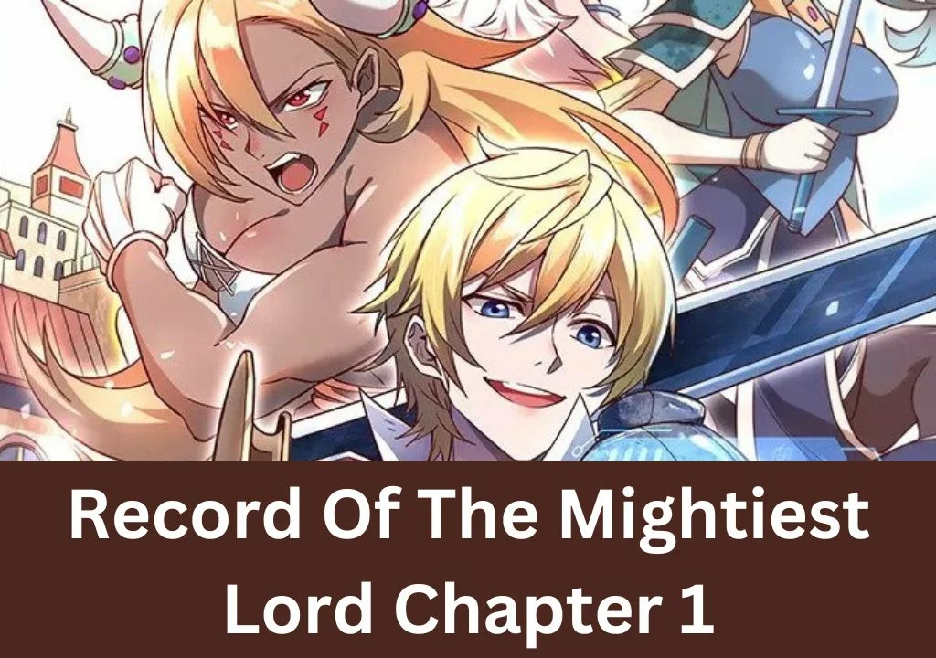 record of the mightiest lord chapter 1