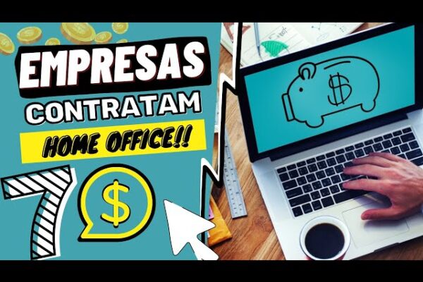 Empresas Que Contratam Home Office